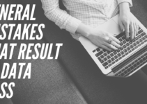 General Mistakes That Result in Data Loss