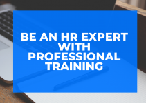 Be an HR expert with professional training