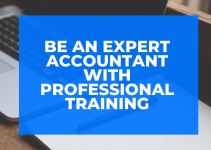 Be an expert accountant with professional training